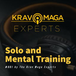 Solo and Mental Training in Krav Maga