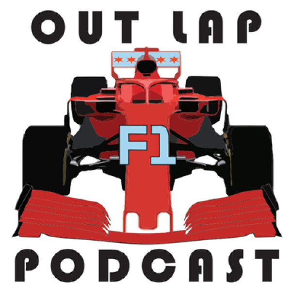 Out Lap F1 Podcast