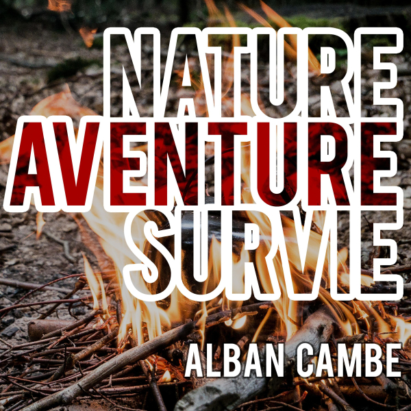 Nature Aventure Survie : le podcast