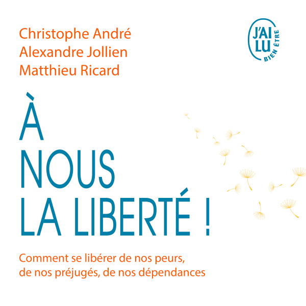 “A nous la liberté” : un livre sur le chemin de la paix intérieure