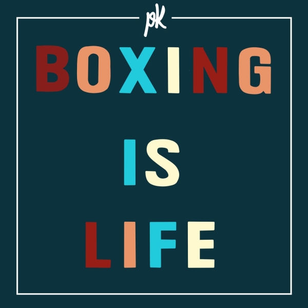 Boxing Is Life