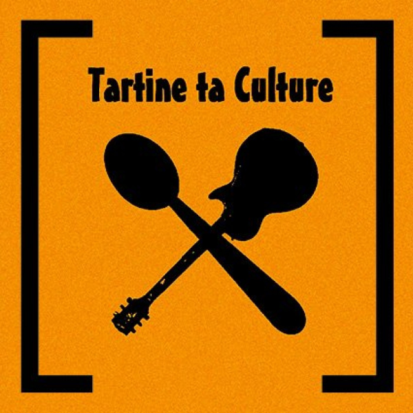 Tartine Ta Culture