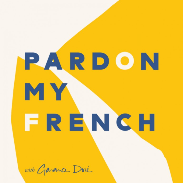 Pardon My French with Garance Doré