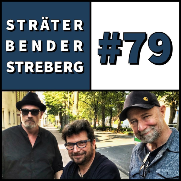 Sträter Bender Streberg - Der Podcast