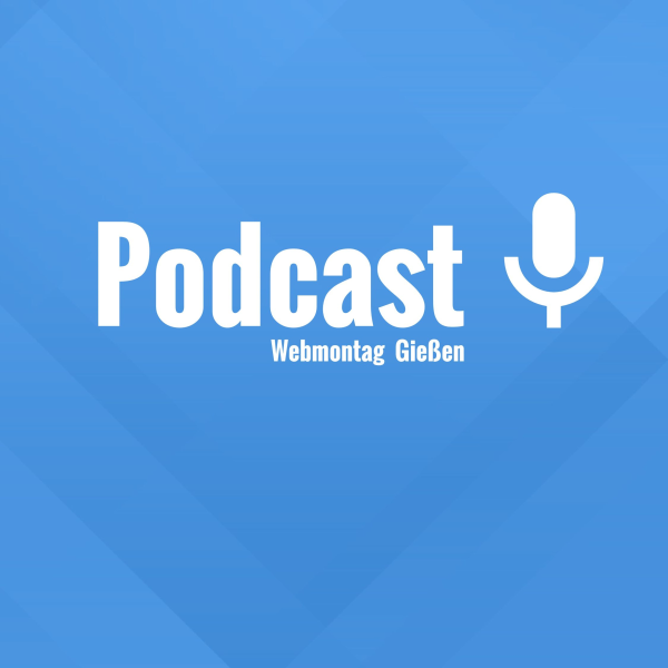 Webmontag Gießen Podcast