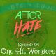 Episode 94 : One Hit Wonders