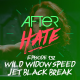 Episode 132 : Wild Widow Speed Jet Black Break