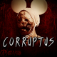 Corruptus (Opuszczony przez Disney cz. 3/3)