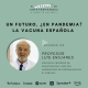 Un futuro, ¿en pandemia? La vacuna española, con Luis Enjuanes