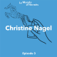Épisode 3  : Christine Nagel, Je rêve de Shérazade