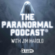 Dave Schrader and Ghosts of Devil's Perch - The Paranormal Podcast 743