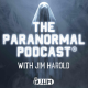 Hospital Haunting and The Magic of the Tarot - Paranormal Podcast 711