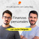 Cómo gestionar nuestras finanzas personales | con Javier Delgado