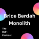 Charge it! Putting Crypto on Debit Cards - Featuring Brice Berdah of Monolith