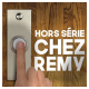 Hors-série n°1: Chez Rémy