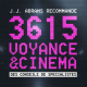 Episode n°47: 3615 Voyance & Cinéma