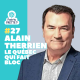 #27 Le Québec qui fait bloc - Alain Therrien