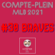Saison 2022 - Atlanta Braves - Compte Plein #30