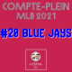 Saison 2022 - Toronto Blue Jays - Compte Plein #20