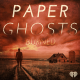 Introducing: Paper Ghosts Season 2