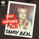 Introducing: What Happened to Sandy Beal