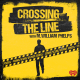 Introducing: Crossing the Line with M. William Phelps