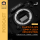 FLASH ACTU - S411 - Fujifilm X-H2S, Lumix x Leica et Réflexivité(s)