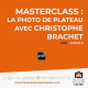 S303 - MASTERCLASS : la photo de plateau avec Christophe Brachet