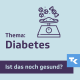 Diabetes: Es ist komplizierter, als wir dachten. Mit Prof. Annette Schürmann vom DIfE
