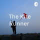The Kite Runner Podcast