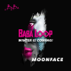 Baba Loop “Winter is coming“ by Moonface