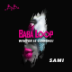 Baba Loop “Winter is coming“ by SAMI