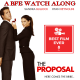 WatchAlong #3 - The Proposal