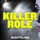 Introducing: Killer Role