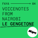 Voicenotes from Nairobi : le gengetone