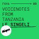 Voicenotes from Tanzania : le singeli