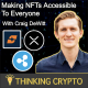 Craig DeWitt Interview - Supermojo's NFT Tech - NFTs on XRP Ledger - Ripple Lawsuit & Crypto Regs