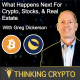 What Happens Next for Crypto, Stocks, & Real Estate With Greg Dickerson (Investment News)