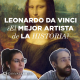 Leonardo da Vinci ¿El mejor artista de la historia?