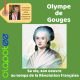 Olympe de Gouges, une femme dans son siècle.