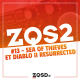 ZQSDeux #13 - Sea of Thieves et Diablo II Resurrected