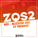 ZQSDeux #9 - BlizzCon 2021 et Prodeus