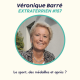 Véronique Barré (2/2) - Le sport, des médailles et après ?