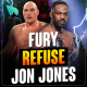 Tyson Fury dit non à Jon Jones (logique)