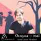#2 - Ocupar o real (com Lucas Vitorino)