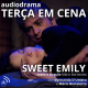 #31 - Sweet Emily (de Mário Bortolotto)