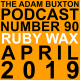 EP.90 - RUBY WAX