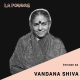 Épisode 68 - Vandana Shiva - (doublé en français)