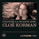 Épisode 94 - Cultiver la nuance avec Cloé Korman