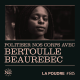 Épisode 85 - Politiser nos corps avec Bertoulle Beaurebec